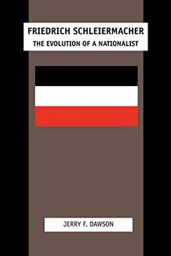 portada Friedrich Schleiermacher: The Evolution of a Nationalist (en Inglés)