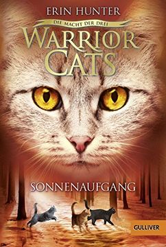 portada Warrior Cats - die Macht der Drei. Sonnenaufgang: Iii, Band 6