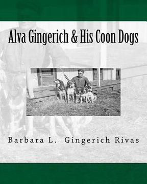 portada Alva Gingerich & His Coon Dogs (in English)