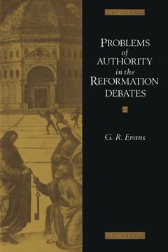 portada Problems of Authority in the Reformation Debates (en Inglés)