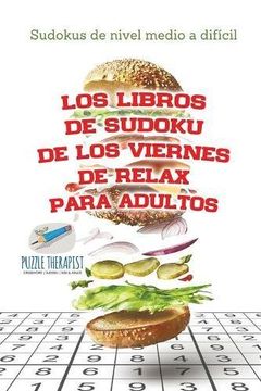 portada Los Libros de Sudoku de los Viernes de Relax Para Adultos | Sudokus de Nivel Medio a Difícil (in Spanish)