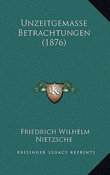 portada Unzeitgemasse Betrachtungen (1876) (in German)