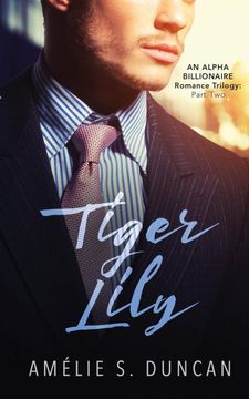 portada Tiger Lily Part two (Tiger Lily Trilogy) (in English)