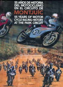 portada 55 años de historia del motociclismo en el circuito de montjuic