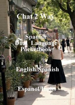 portada Chat 2 way Spanish: dual language phrase book (en Inglés)