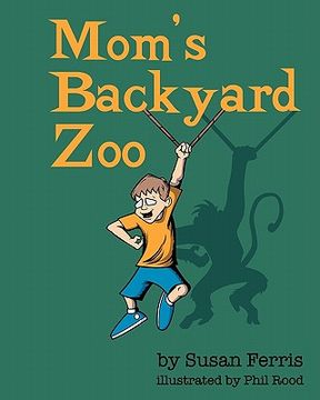 portada mom's backyard zoo (en Inglés)
