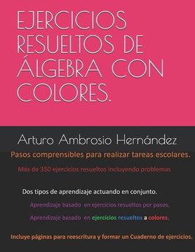 portada Ejercicios resueltos de Álgebra explicados por pasos y colores.