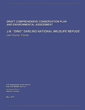 portada J.N. "Ding" Darling National Wildlife Refuge Draft Comprehensive Conservation Plan and Environmental Assessment (en Inglés)