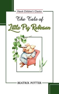 portada The Tale of Little Pig Robinson