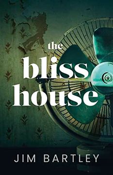 portada The Bliss House (in English)