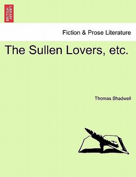 portada the sullen lovers, etc. (en Inglés)