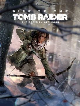 portada Rise of the Tomb Raider: The Official art Book (en Inglés)