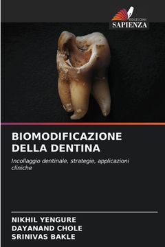 portada Biomodificazione Della Dentina (en Italiano)