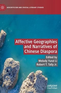 portada Affective Geographies and Narratives of Chinese Diaspora (en Inglés)
