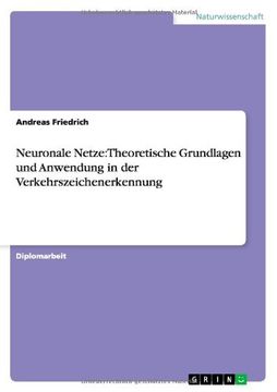 portada Neuronale Netze: Theoretische Grundlagen und Anwendung in der Verkehrszeichenerkennung