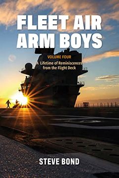 portada Fleet Air Arm Boys: Volume Four: A Lifetime of Reminiscences from the Flight Deck