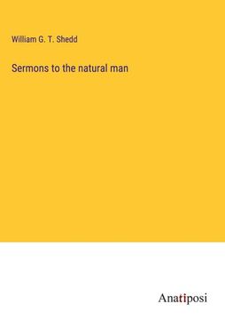 portada Sermons to the natural man (en Inglés)