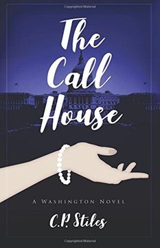 portada The Call House: A Washington Novel