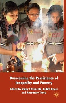 portada Overcoming the Persistence of Inequality and Poverty (en Inglés)