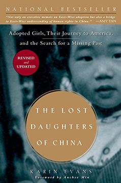 portada The Lost Daughters of China: Adopted Girls, Their Journey to America, and the Search Fora Missing Past (en Inglés)