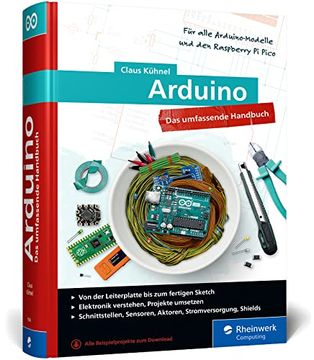 portada Arduino: Das Umfassende Handbuch für Maker. Über 900 Seiten, mit Schaltungsskizzen, Code-Beispielen und Vielen Abbildungen, Komplett in Farbe. (en Alemán)