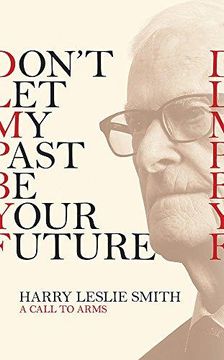 portada Don't Let My Past Be Your Future: A Call to Arms (en Inglés)