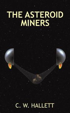 portada The Asteroid Miners (in English)