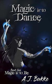 portada Magic is to Dance (en Inglés)