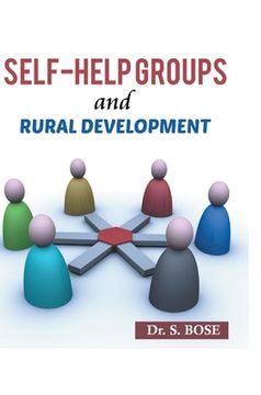 portada Self-help Groups and Rural Devlopments (en Inglés)