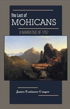portada The Last of the Mohicans: A Narrative of 1757 (en Inglés)