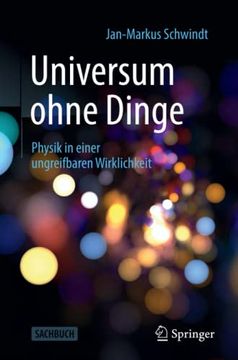 portada Universum Ohne Dinge: Physik in Einer Ungreifbaren Wirklichkeit (in German)