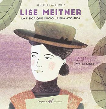 portada Lise Meitner: La Física que Inició la era Atómica (Genios de la Ciencia) (in Spanish)
