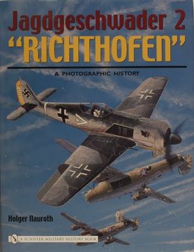 portada Jagdgeschwader 2 "Richthofen":: A Photographic History