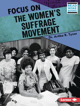 portada Focus on the Women's Suffrage Movement (en Inglés)