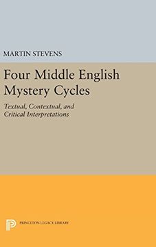portada Four Middle English Mystery Cycles: Textual, Contextual, and Critical Interpretations (Princeton Legacy Library) (in English)