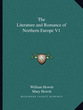 portada the literature and romance of northern europe v1 (en Inglés)