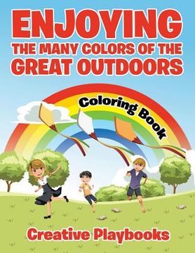 portada Enjoying the Many Colors of the Great Outdoors Coloring Book (en Inglés)