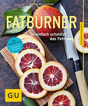portada Fatburner: So Einfach Schmilzt das Fett weg (gu Ratgeber Gesundheit) (en Alemán)