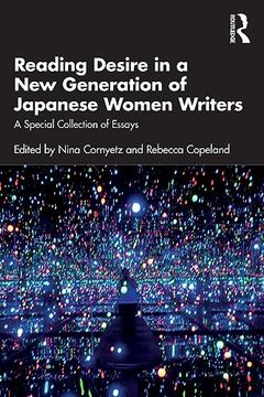 portada Reading Desire in a new Generation of Japanese Women Writers 