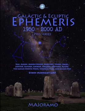 portada Galactic & Ecliptic Ephemeris 1950 - 2000 Ad (en Inglés)