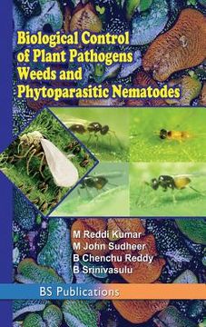 portada Biological Control of Plant Pathogens weeds and Phytoparasitic Nematodes (in English)