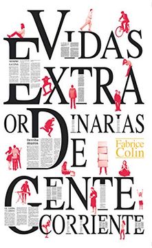portada Vidas Extraordinarias de Gente Corriente (in Spanish)