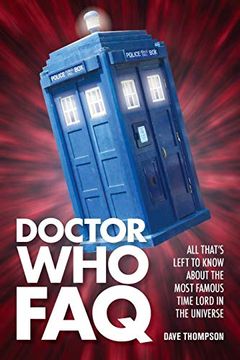 portada Doctor Who FAQ: All That's Left to Know About the Most Famous Time Lord in the Universe