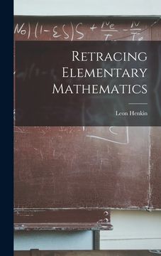 portada Retracing Elementary Mathematics (in English)