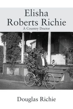 portada Elisha Roberts Richie: A Country Doctor (in English)