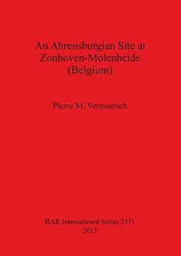portada An Ahrensburgian Site at Zonhoven-Molenheide (Belgium) (BAR International Series)