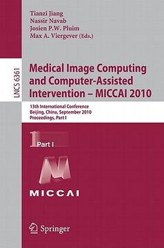 portada medical image computing and computer-assisted intervention - miccai 2010: 13th international conference, beijing, china, september 20-24, 2010, procee (en Inglés)