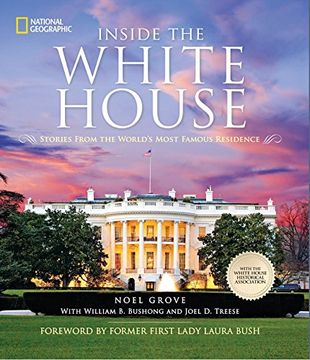 portada Inside the White House: Stories From the World's Most Famous Residence (en Inglés)