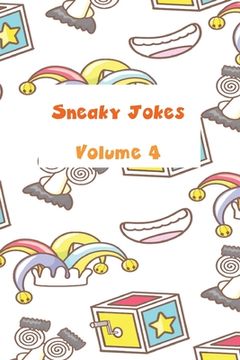 portada Sneaky Jokes Volume 4 (en Inglés)