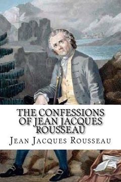 portada The Confessions of Jean Jacques Rousseau